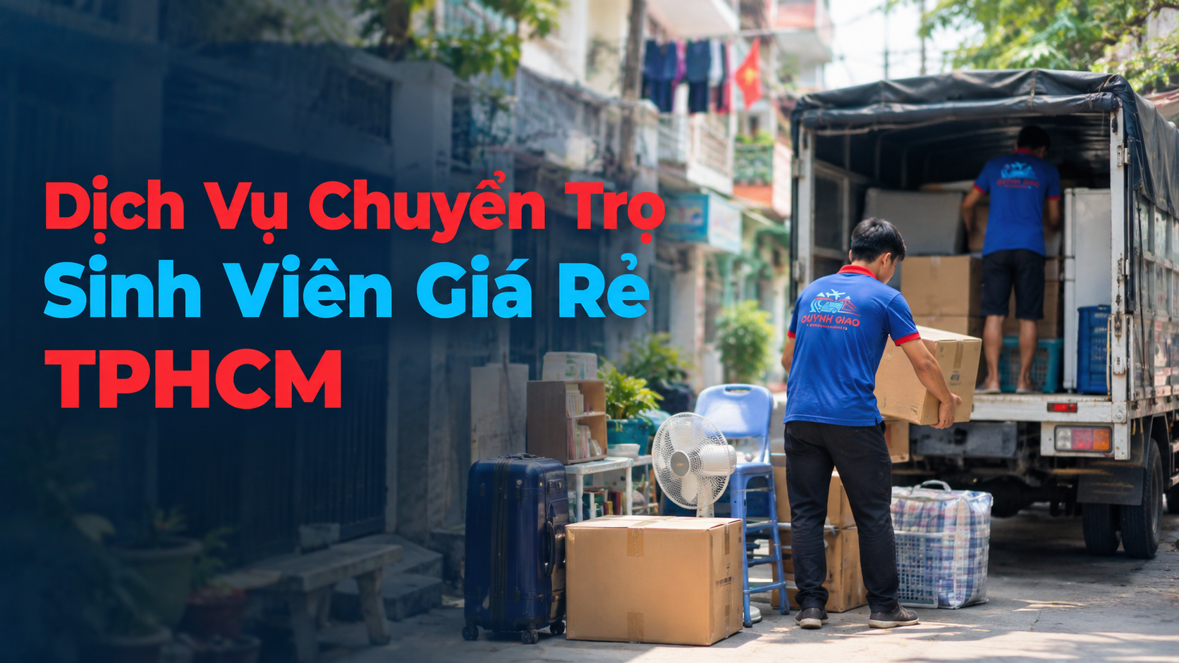 Dịch vụ chuyển trọ sinh viên giá rẻ TPHCM