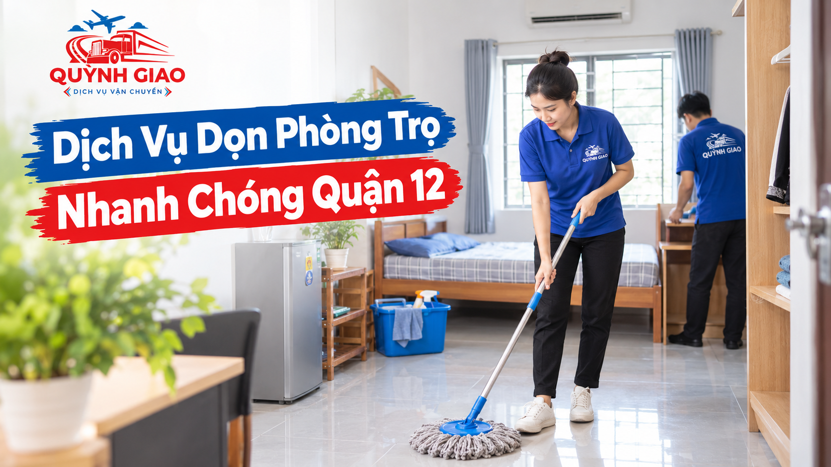 Dịch vụ dọn phòng trọ nhanh chóng Quận 12